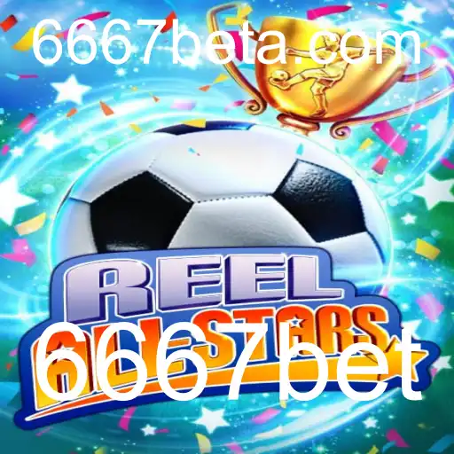 ReelAllStars: Mergulhe no Universo dos Jogos com 6667bet